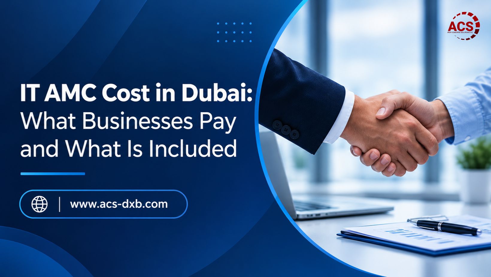 IT AMC Cost in Dubai: What Businesses Pay and What Is Included